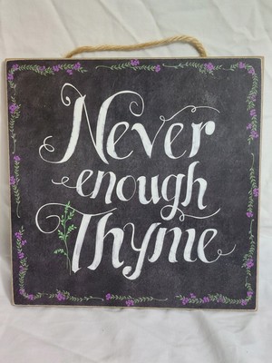 Never Enough Thyme Rustic Kitchen Wall Hanging Decorative Sign Creative Co-op-image