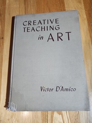 Creative Teaching in Art Victor D'Amico 1st edition 5th printing 1949 (E6)-image