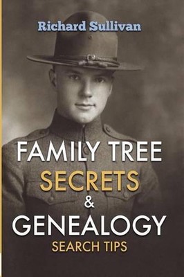 Family Tree Secrets & Genealogy Search Tips by Richard Sullivan (English) Paperb-image