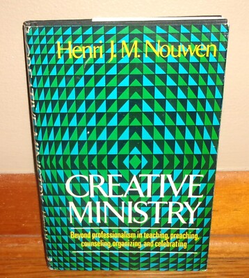 CREATIVE MINISTRY-Beyond Professionalism-HENRI J. M. NOUWEN-Superb 1st HC w/DJ!-image