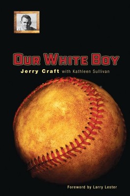 OUR WHITE BOY (SPORT IN THE AMERICAN WEST) By Jerry Craft & Kathleen Sullivan-image
