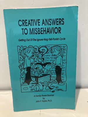 Creative Answers to Misbehavior: Getting Out of the Ignore-Nag-Yell-Punish Cycle-image