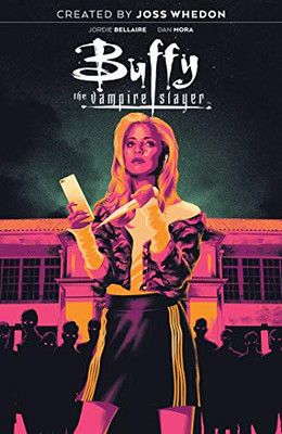 BUFFY THE VAMPIRE SLAYER VOL. 1 (1) By Jordie Bellaire & Joss Whedon **Mint**-image