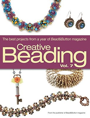 CREATIVE BEADING: THE BEST PROJECTS FROM A YEAR OF By Bead&button Editors Of-image