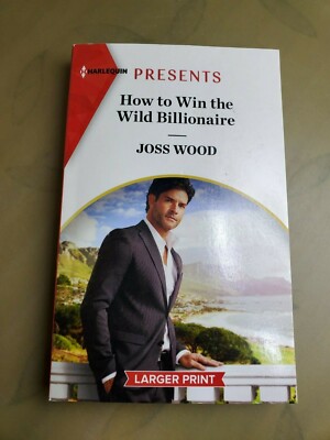 How To Win The Wild Billionaire By Joss Wood (Larger Print)-image