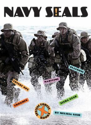 X-Books: Special Forces Ser.: Navy SEALs by Melissa Gish (2022, Trade Paperback)-image