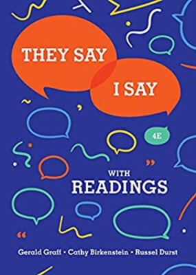 They Say / I Say : The Moves That Matter in Academic Writing with-image