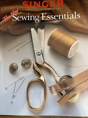 Singer Ser.: The New Sewing Essentials by Singer Co. Staff and Creative...-image
