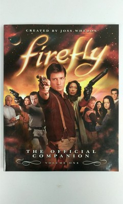 NEW 2006 Firefly: The Official Companion, Volume 1 by Joss Whedon Titan Books-image