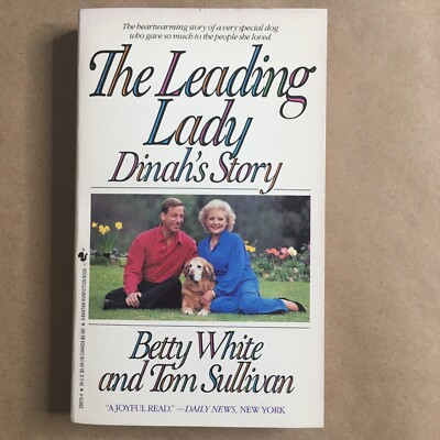 The Leading Lady: Dinah's Story by Betty White And Sullivan, Tom Paperback-image