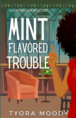 Mint Flavored Trouble (Joss Miller Mysteries)-image