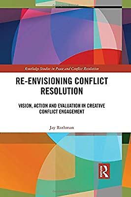Re-Envisioning Conflict Resolution: Vision, Action and Evaluation in Creative Co-image