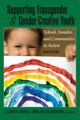 Supporting Transgender And Gender-Creative Youth: Schools, Families, And Co...-image