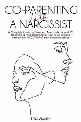 Co-Parenting with a Narcissist: A - Paperback, by Mia Warren - Very Good-image